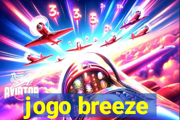 jogo breeze